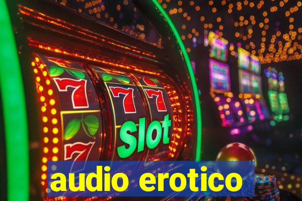 audio erotico